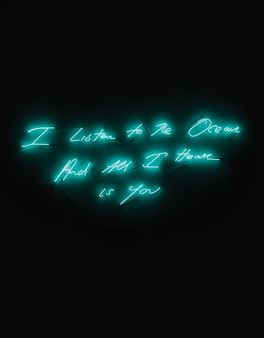 I Listen To The Ocean And All I Hear Is You - Tracey Emin